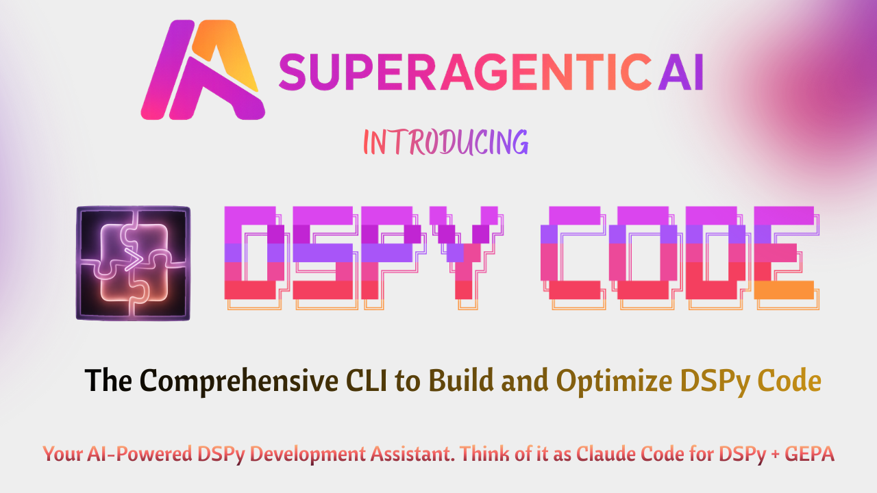 Announcing DSPy Code: The CLI to Build and Optimize Your DSPy Code