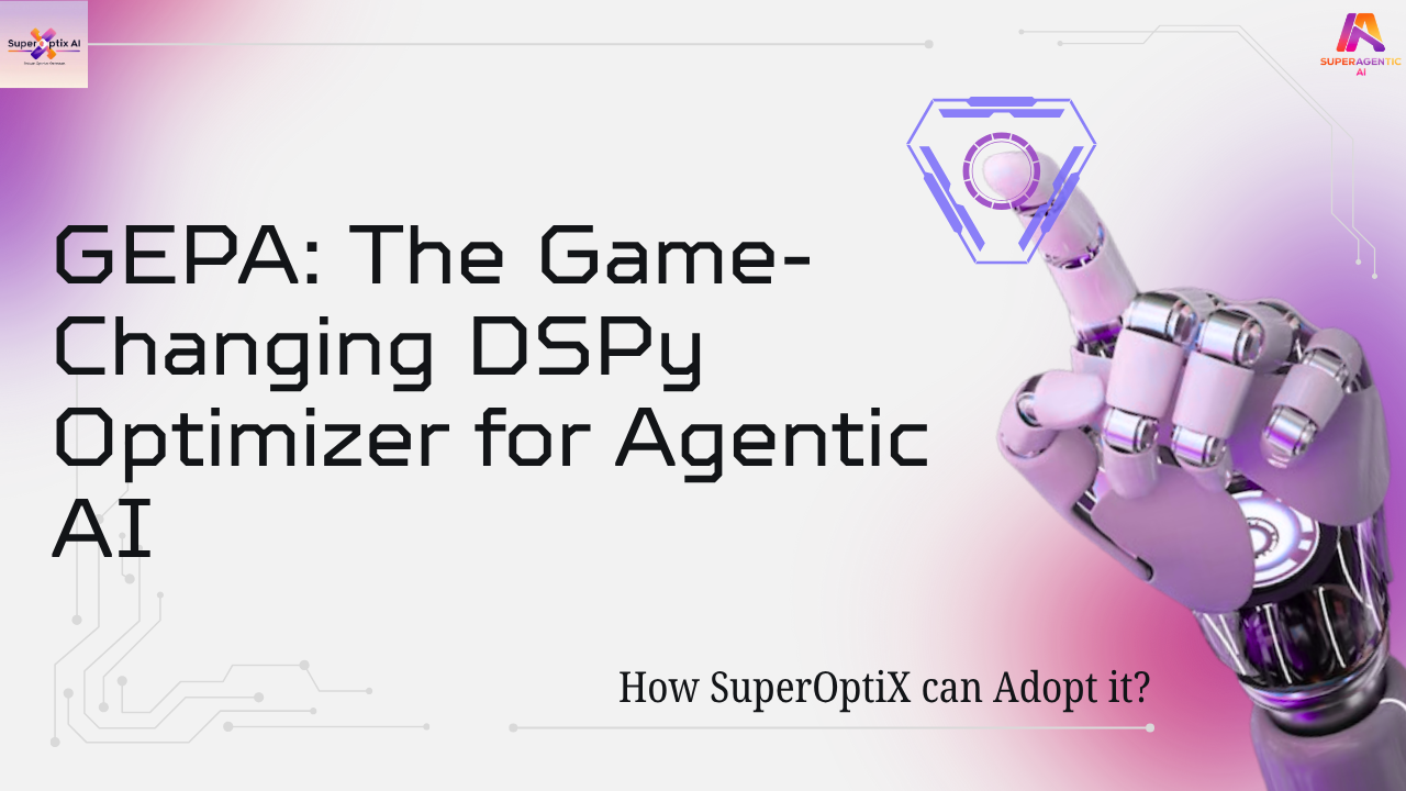 GEPA: The Game-Changing DSPy Optimizer for Agentic AI