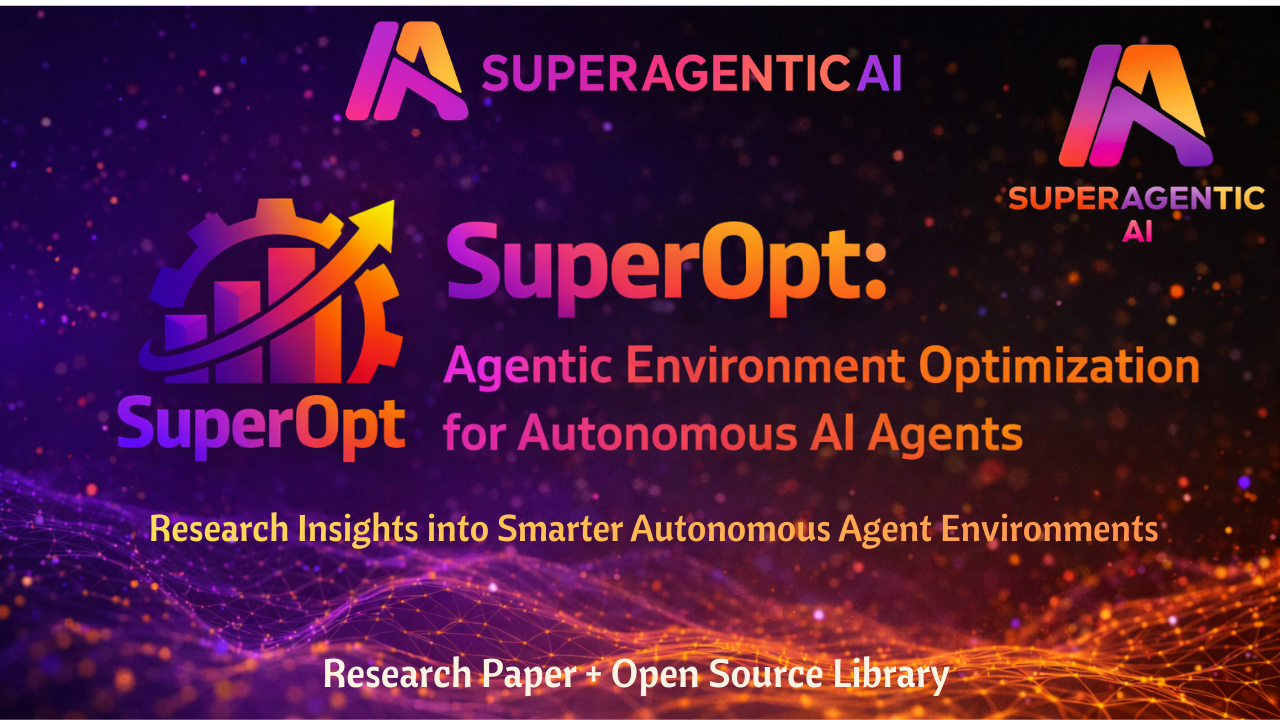 SuperOpt: Research on Agentic Environment Optimization for Autonomous AI Agents